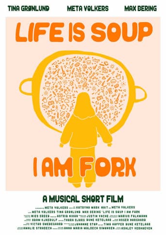 Life is Soup, I am Fork