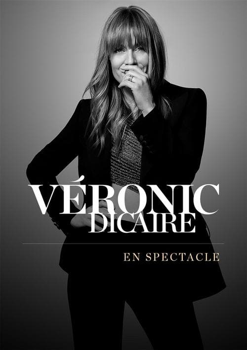 Véronic Dicaire - En spectacle